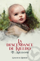 La descendance de Killijo: Killianne (French Edition) 2960368738 Book Cover