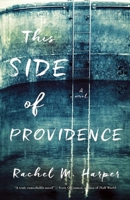 This Side of Providence 1938849760 Book Cover