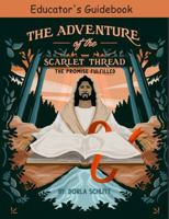 Educator's Guide--The Adventure of the Scarlet Thread: The Promise Fulfilled 1571024115 Book Cover