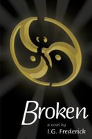 Broken 1934625809 Book Cover