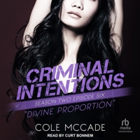 Criminal Intentions: Season Two, Episode Six: Divine Proportion B0DSY82365 Book Cover