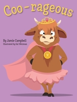 Coo-rageous 1963569636 Book Cover