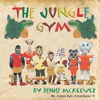 The Jungle Gym B085RQN4SX Book Cover