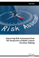 Improving Risk Assessment from the Perspective of Multi-Criteria Decision-Making 9994986376 Book Cover