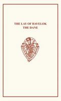 The Lay of Havelok the Dane: Re-Edited From Ms. Laud Misc. 108 in the Bodleian Library, Oxford 1110494165 Book Cover