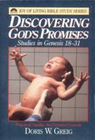 Discovering God's Promises: Studies in Genesis 18-31 : Life-Related for Personal and Group Study (Joy of Living Bible Study Series) 0830713611 Book Cover
