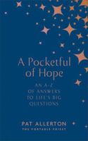 A Pocketful of Hope: An A-Z of Answers to Lifeâ (Tm)S Big Questions 1529395283 Book Cover