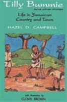 Tilly Bummie and Other Stories: Life in Jamaican Country and Town 976610235X Book Cover