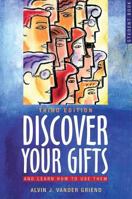 Discover Your Gifts Student Book: And Learn How to Use Them 1592554091 Book Cover