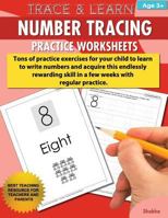 Trace & Learn Numbers Tracing Workbook Practice Worksheets: Daily Practice Guide for Pre-K Children 1540347443 Book Cover