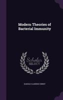Modern Theories of Bacterial Immunity 1356968724 Book Cover