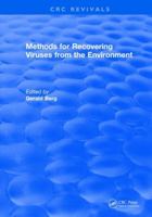 Methods for Recovering Viruses from the Environment 0849362466 Book Cover