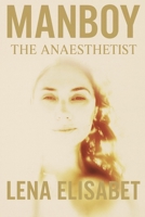 MANBOY: The Anesthetist (German Edition) 9190209176 Book Cover