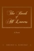 The Book of All Lovers 0692957820 Book Cover