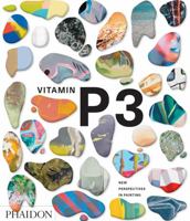 Vitamin P3, New Perspectives in Painting 0714879959 Book Cover