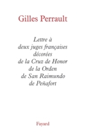 Lettre a Deux Juges Francaises Decorees de La Cruz de Honor de La Orden de San Raimundo de Pe~nafort 2213603138 Book Cover