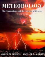 Meteorology: The Atmosphere & the Science of Weather 0023833416 Book Cover