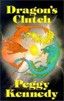 Dragon's Clutch 0970421028 Book Cover