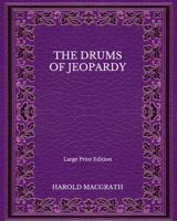 The Drums of Jeopardy 1973714892 Book Cover