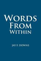 Words from Within 0595377378 Book Cover