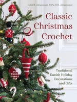 Classic Christmas Crochet 164601166X Book Cover