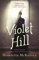 Violet Hill 1473682681 Book Cover