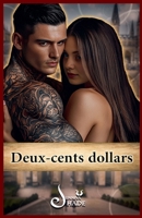 Deux-cents-dollars (French Edition) B0F68LMDVL Book Cover