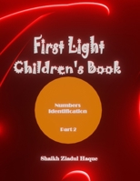 First Light Children's Book: Numbers Identification Part 2 B0BVCXML67 Book Cover