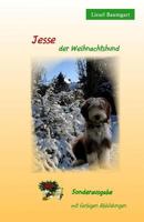 Jesse Der Weihnachtshund: Mit Farbigen Abbildungen 1517533481 Book Cover