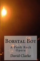 Borstal Boy Punk Rock Opera 1470985268 Book Cover