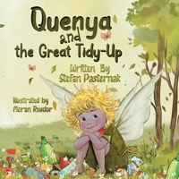 Quenya and the Great Tidy-Up (Tree stories from The Little Old Wood) 2970175827 Book Cover