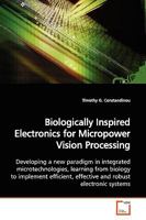 Biologically Inspired Electronics for Micropower Vision Processing 3639133919 Book Cover
