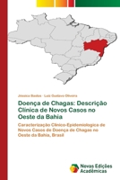 Doença de Chagas: Descrição Clínica de Novos Casos no Oeste da Bahia 620346774X Book Cover