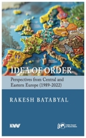 Idea of Order: Perspectives from Central and Eastern Europe (1989-2022) 8198096361 Book Cover