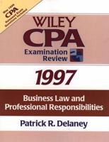 Wiley CPA Examination Review, 1997: Business Law 0471162566 Book Cover