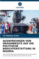 Auswirkungen Von Medienbesitz Auf Die Politische Berichterstattung in Nigeria (German Edition) 6208645786 Book Cover