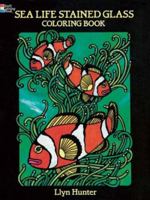 Dover Publications Stained Glass Color Book Sea Life 0486264920 Book Cover