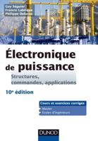 Electronique de puissance - 10e éd. - Structures, commandes, applications: Structures, commandes, applications 2100738666 Book Cover