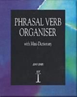 Phrasal Verb Organiser: with Mini-Dictionary 0906717620 Book Cover