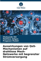 Auswirkungen von QoS-Mechanismen auf drahtlose Mesh-Netzwerke mit begrenzter Stromversorgung (German Edition) 6209991742 Book Cover
