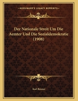 Der Nationale Streit Um Die Aemter Und Die Sozialdemokratie 0274369559 Book Cover