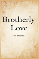 Brotherly Love B0GN4WDWB3 Book Cover