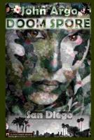 Doom Spore San Diego: A DarkSF novel (science horror) 074332000X Book Cover