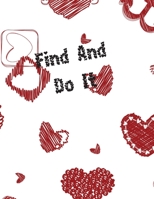 Find And Do It: sex game for adults, virgins, wifes, husband couples, you don't know how to start having sex - this is help for You, surprise the ... with an idea for the evening, ending the date 165615000X Book Cover