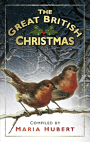 The Great British Christmas 0750920947 Book Cover