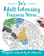 Jo's Adult Colouring Treasure Store: An eclectic collection of colouring designs for people who like variety! 1539473813 Book Cover