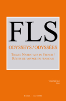 Odysseys / Odyssees: Travel Narratives in French / Recits de Voyage En Francais 9004334688 Book Cover