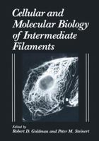 Cellular and Molecular Biology of Intermediate Filaments 1475796064 Book Cover