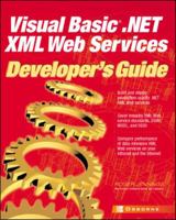 Visual Basic.NET XML Web Services Developer's Guide 0072223693 Book Cover