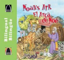 El arca de Noe - bilingue (Noah's 2-by-2 Adventure - Bilingual) (Arch Books) (Spanish Edition) (Biblioteca de Libros Arco / Bilingual Arch Books Library) 0758630727 Book Cover